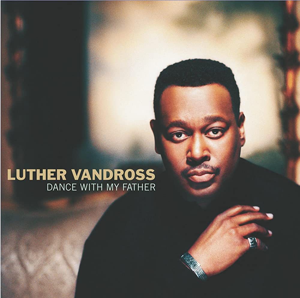 “Dance with My Father”A lullaby R&B hymn to provide solace