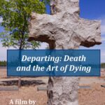 Cover of the film "Departing: Death and the Art of Dying"