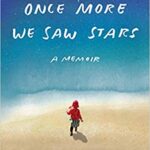 Book cover of "Once More We Saw Stars"