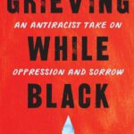 grieving while black cover